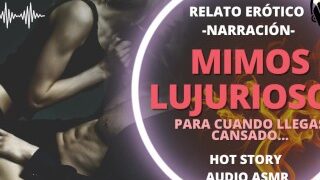 Mimos Lujuriosos Para Cuando Llegas A Casa Cansado | Relato Erótico Narrado | AUDIO ONLY | ASMR