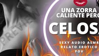 Zorrita Celosa Termina Muy Cogida Acabando Una Y Otra Vez Audio Historia HOT ASMR POV JOI [PREVIEW]